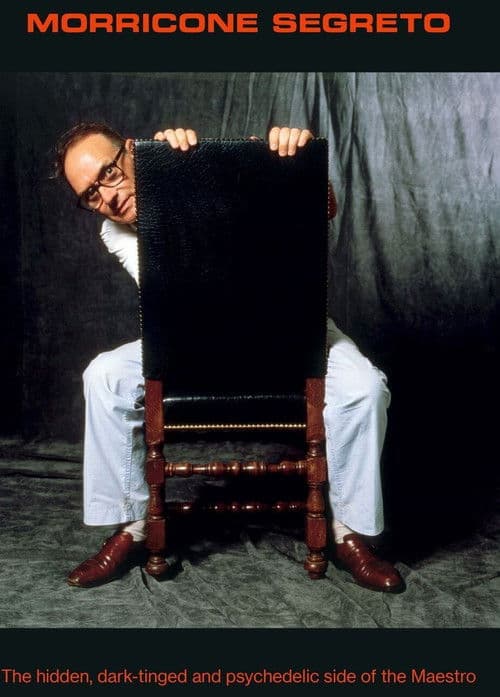 Celebrating Ennio Morricone: - THE SECRETS BEHIND HIS GENIUS poster