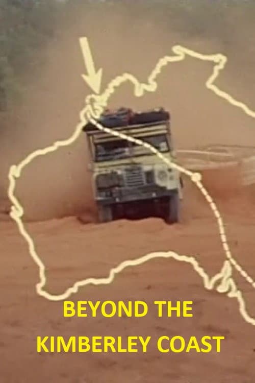 Beyond The Kimberley Coast poster