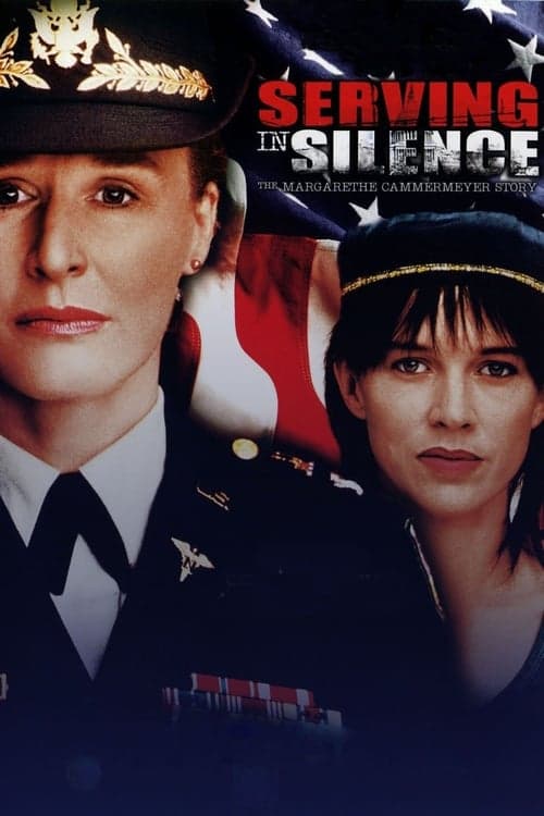 Serving in Silence - The Margarethe Cammermeyer Story poster