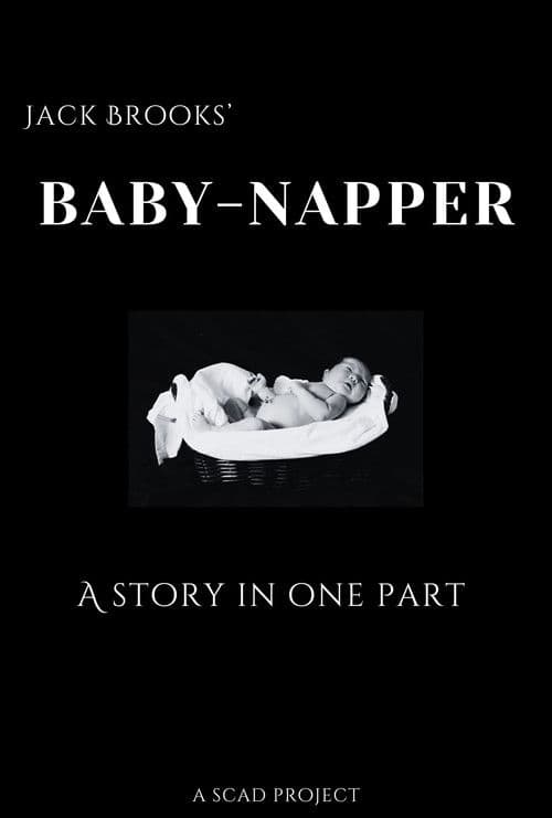 Baby-Napper: A Story in One Part poster
