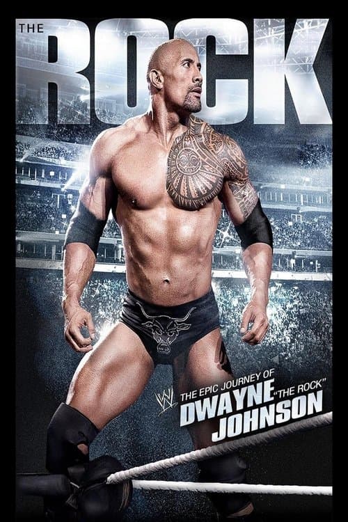The Epic Journey of Dwayne "The Rock" Johnson poster