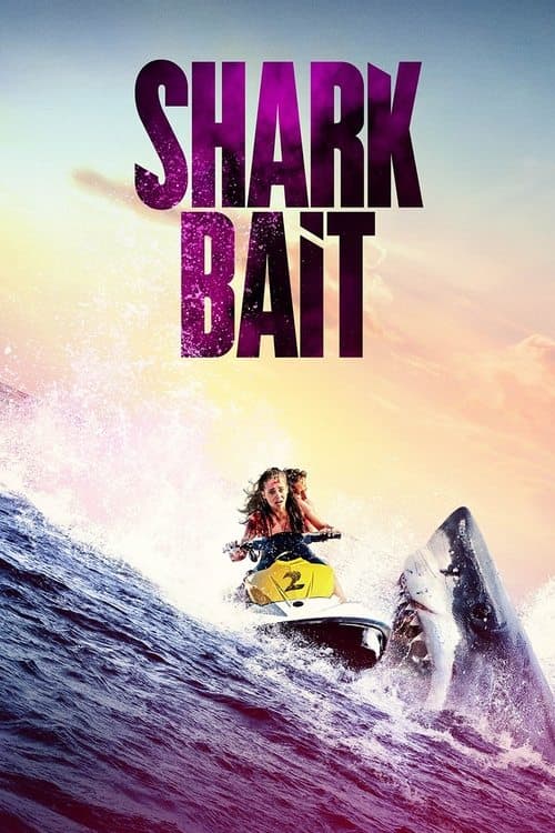 Shark Bait poster