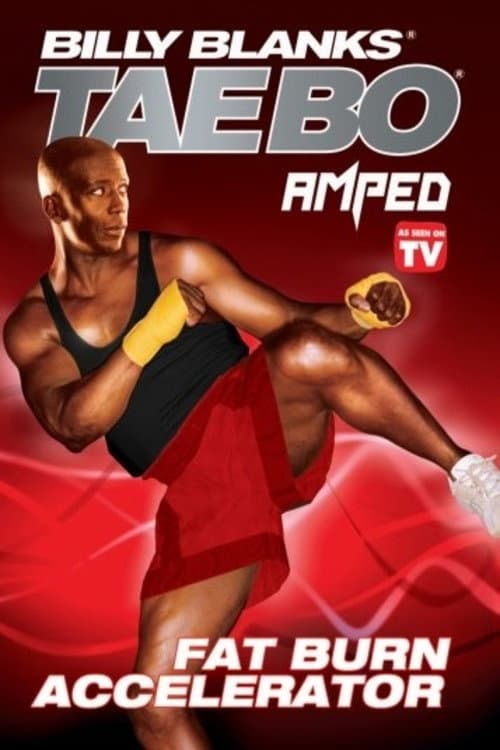 Billy Blanks Tae Bo: Amped Fat Burn Accelerator poster
