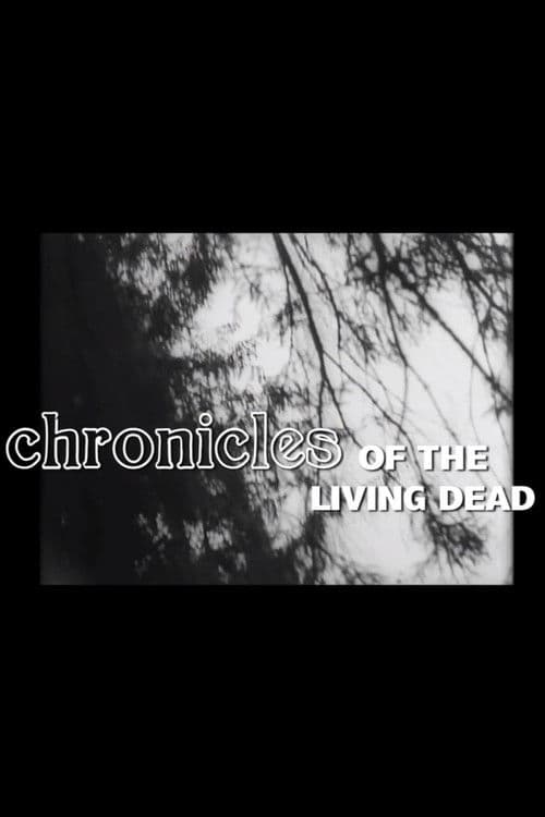 Chronicles of the Living Dead poster