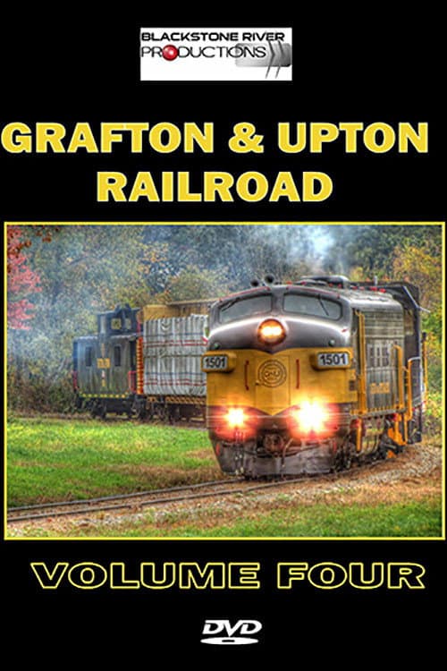 Grafton & Upton Railroad Volume Four poster