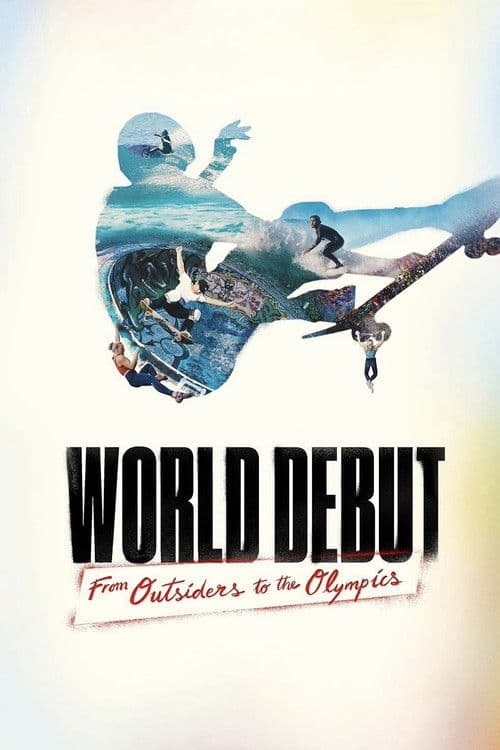 World Debut: From Outsiders to the Olympics poster