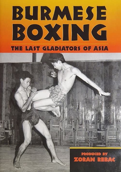 Burmese Boxing: The Last Gladiators of Asia poster