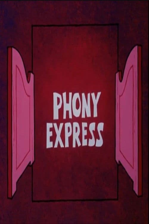 Phony Express poster