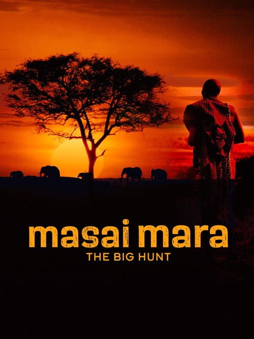 Masai Mara: The Big Hunt poster