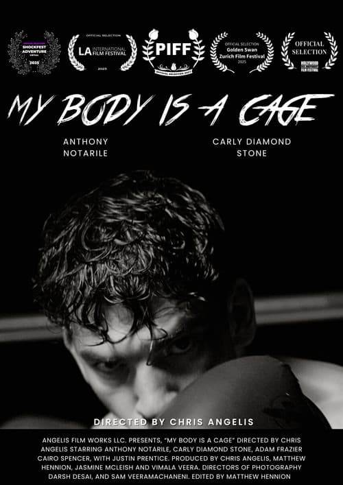 My Body Is A Cage poster
