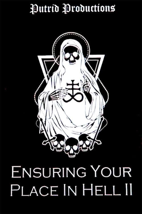 Ensuring Your Place In Hell Vol. II poster