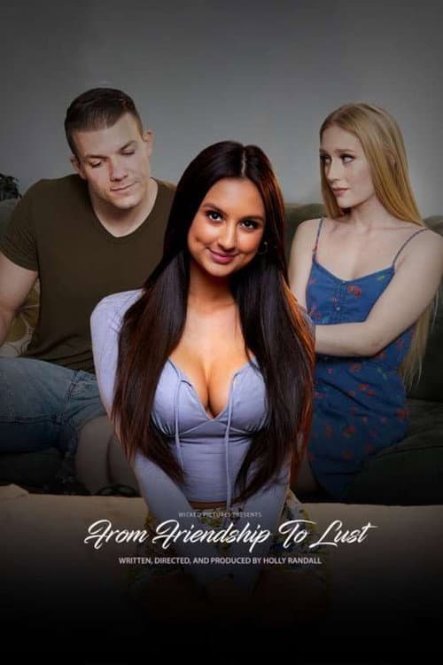 From Friendship to Lust poster