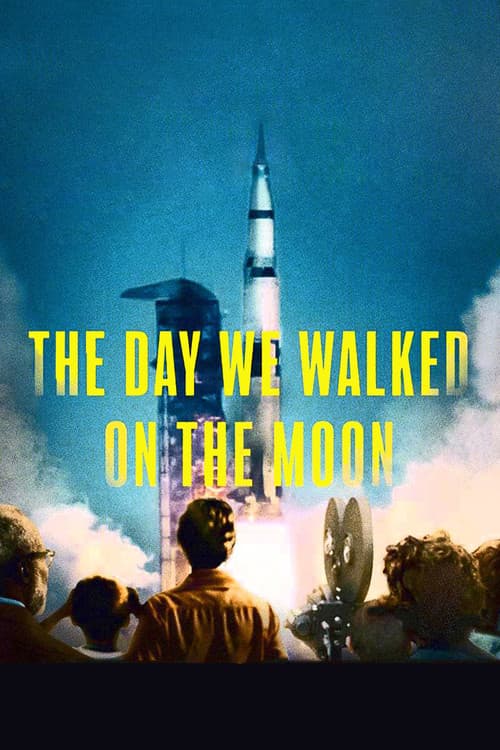 The Day We Walked on the Moon poster