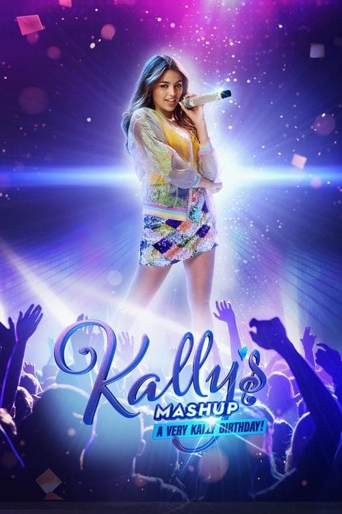 Kally’s Mashup: A Very Kally's Birthday poster