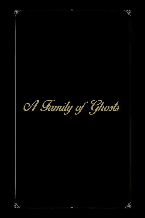 A Family of Ghosts poster