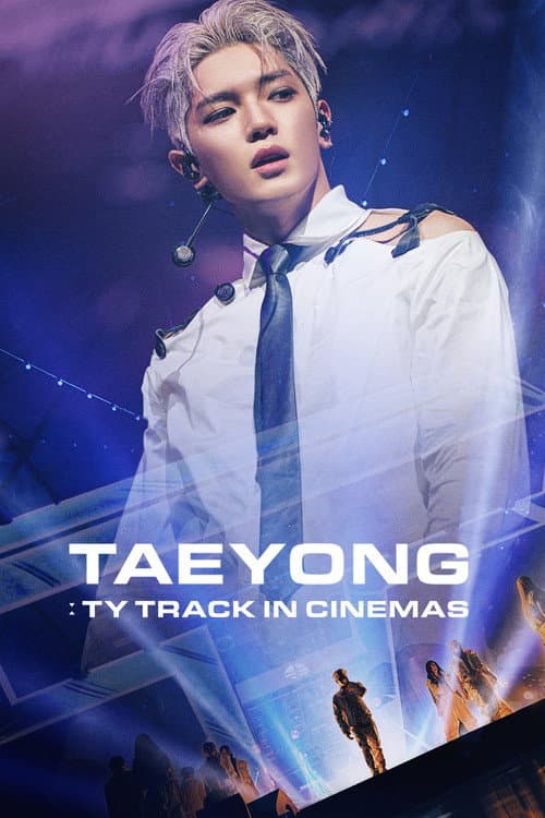 TAEYONG: TY TRACK IN CINEMAS poster