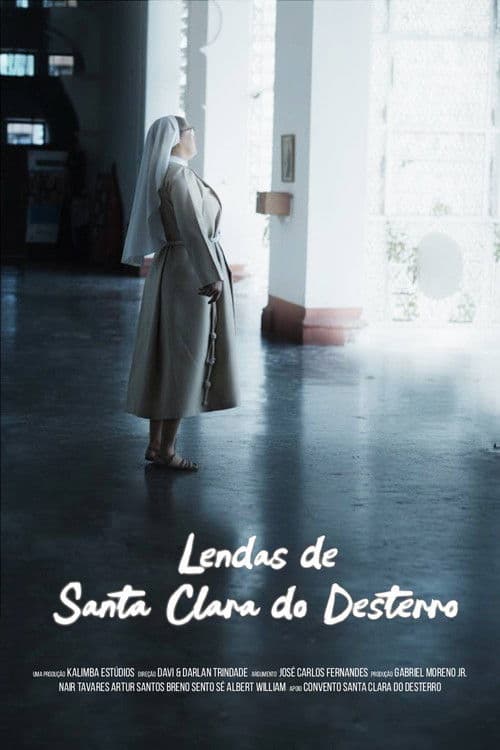 Lendas de Santa Clara do Desterro poster