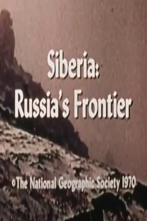 Siberia: Russia's Frontier poster