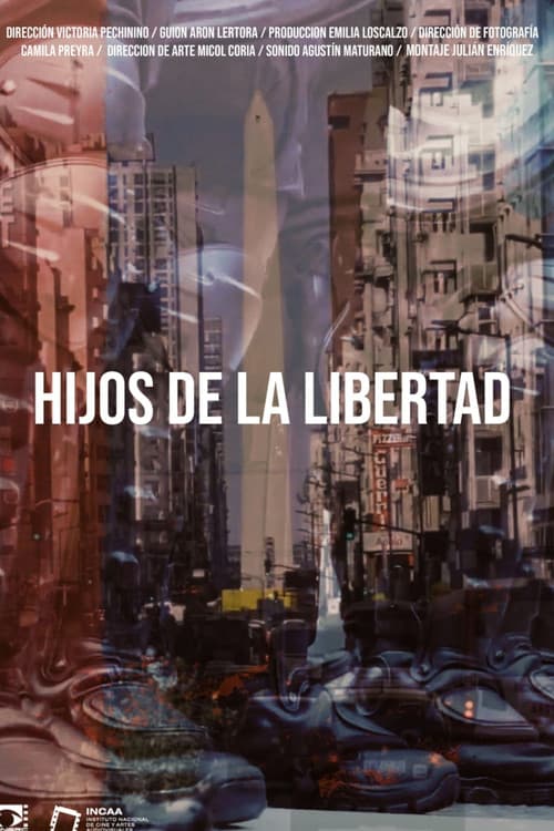 Hijos de la Libertad poster