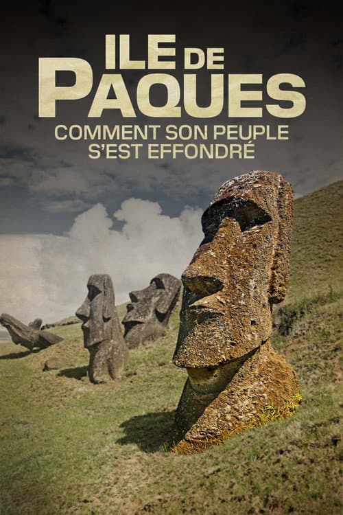 Île de Pâques : comment son peuple s'est effondré poster