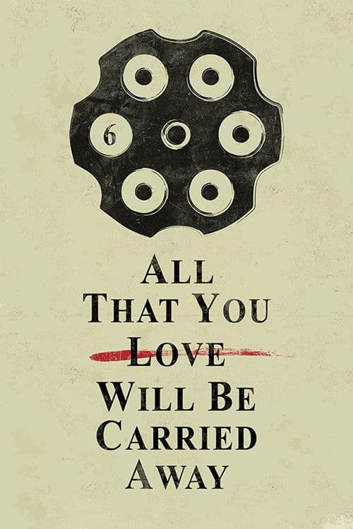 All That You Love Will Be Carried Away poster