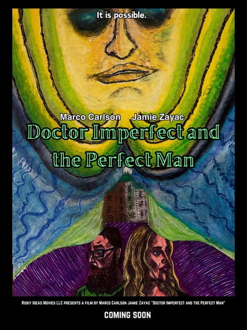Doctor Imperfect and the Perfect Man poster