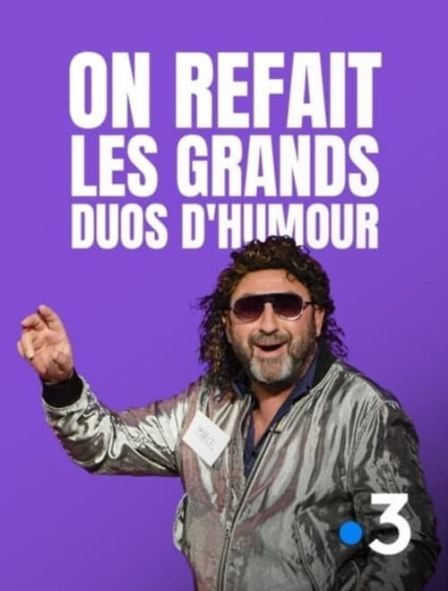 On refait les grands duos d'humour poster