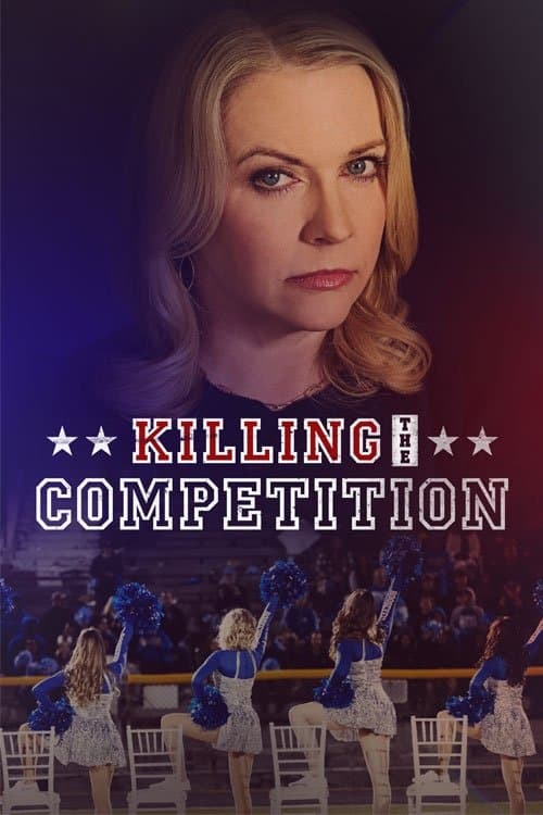 Killing the Competition poster