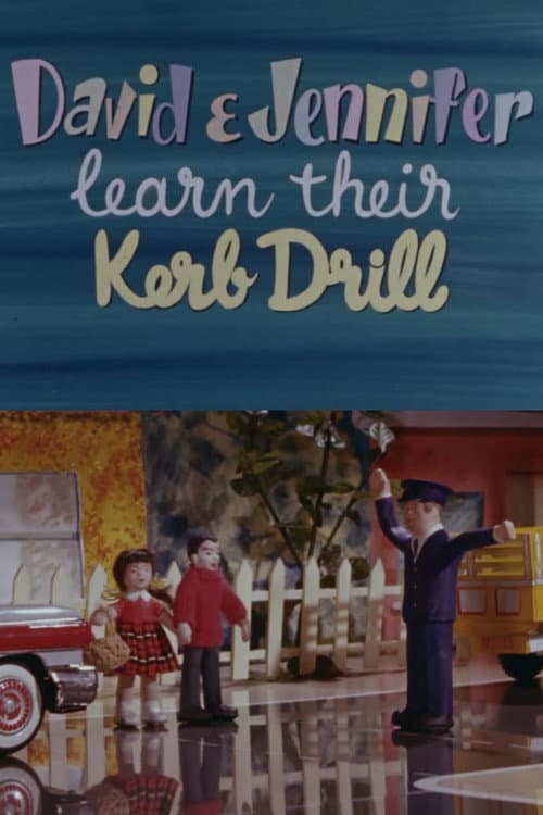 David And Jennifer Learn Their Kerb Drill poster