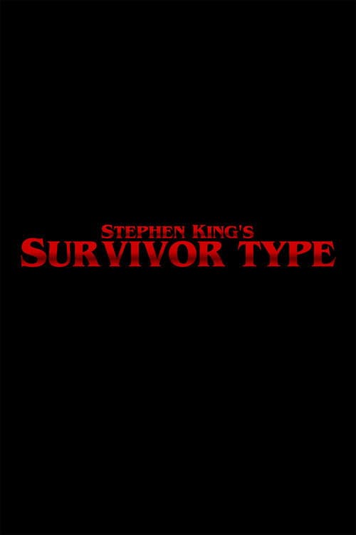 Survivor Type poster