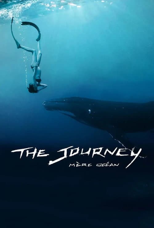 The Journey: Mother Ocean poster