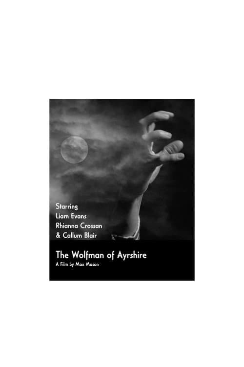 The Wolfman of Ayrshire poster