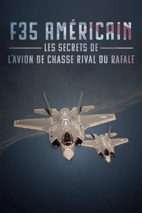 F-35 Américain : les secrets de l'avion de chasse rival du rafale poster