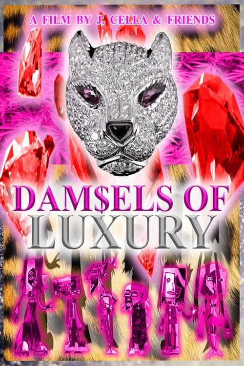 Dam$els of Luxury poster