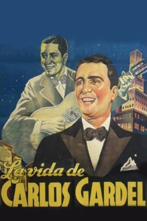 La vida de Carlos Gardel poster