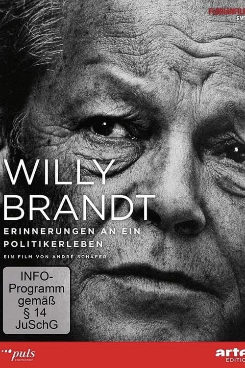 Willy Brandt - Erinnerungen an ein Politikerleben poster