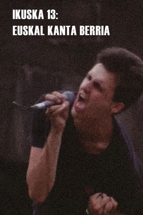 Ikuska 13: Euskal kanta berria poster