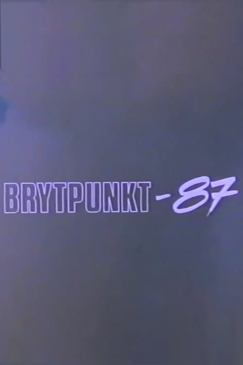 Brytpunkt-87 poster
