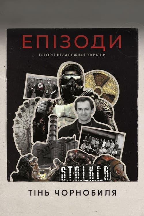 Episodes: Shadow of Chernobyl poster
