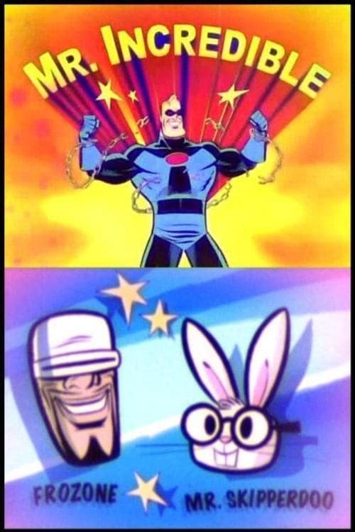 Mr. Incredible and Pals poster