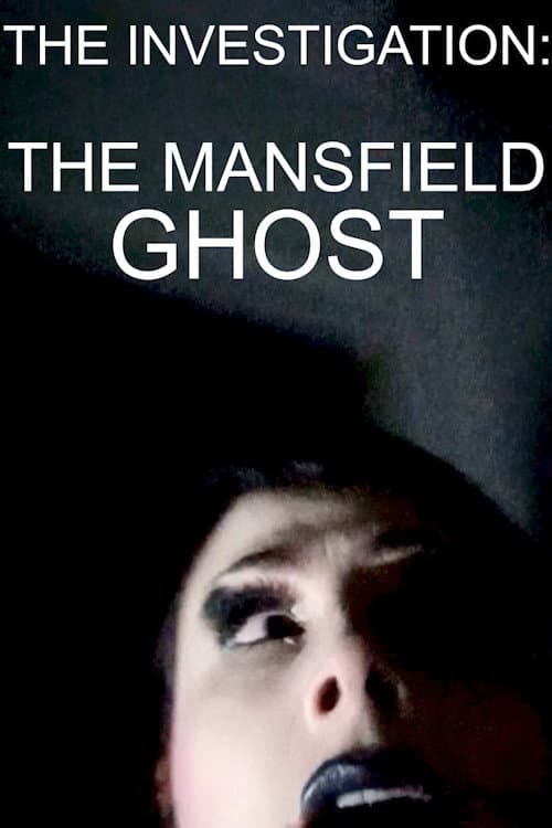 The Mansfield Ghost poster