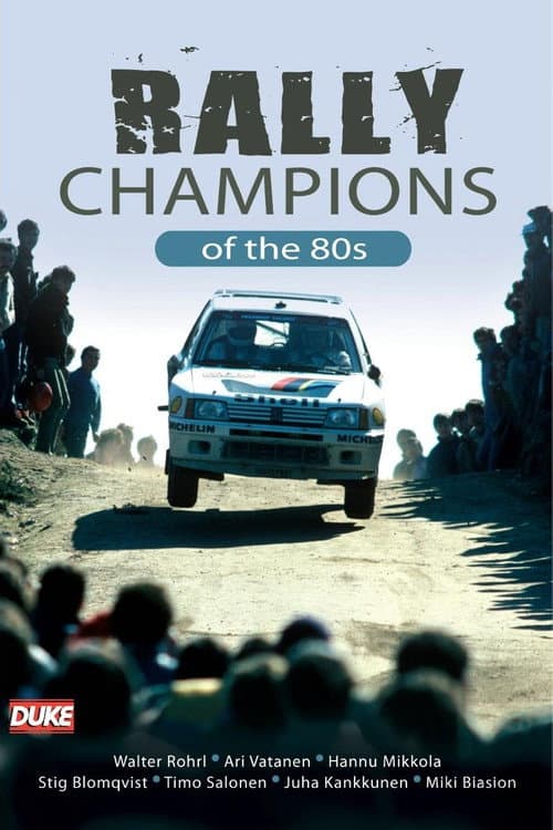 Rally Champions of the 80's poster