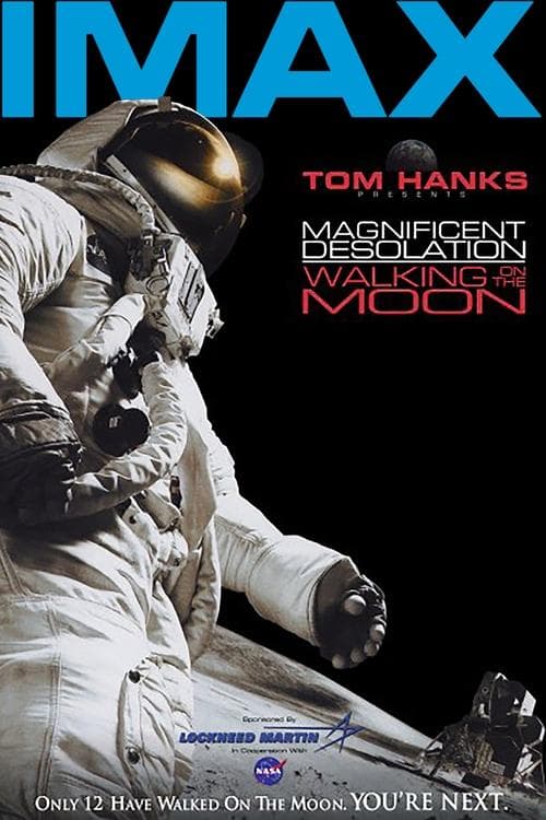 Magnificent Desolation: Walking on the Moon poster