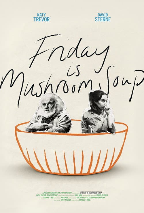 Friday is Mushroom Soup poster