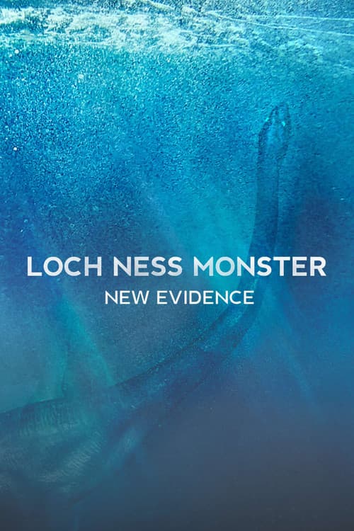 Loch Ness Monster: New Evidence poster