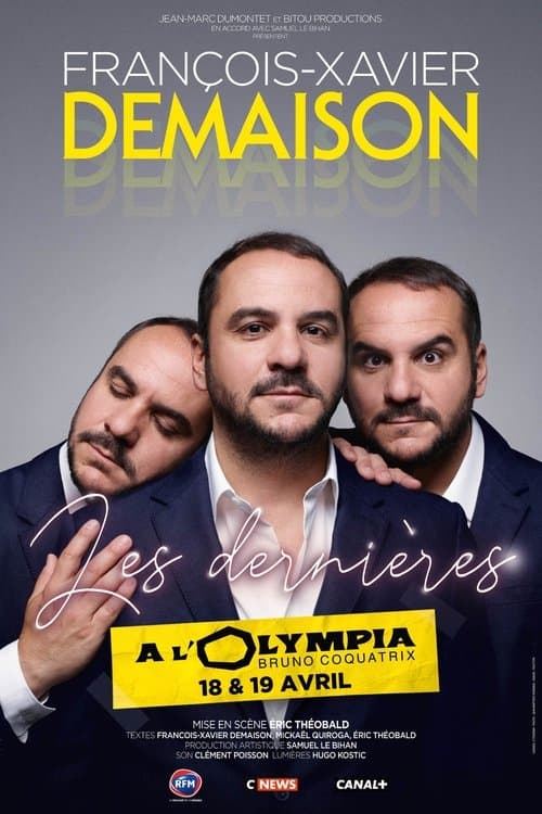 François-Xavier Demaison : Les Dernières poster