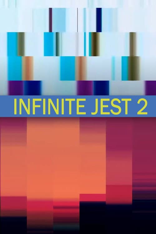 Infinite Jest 2 poster