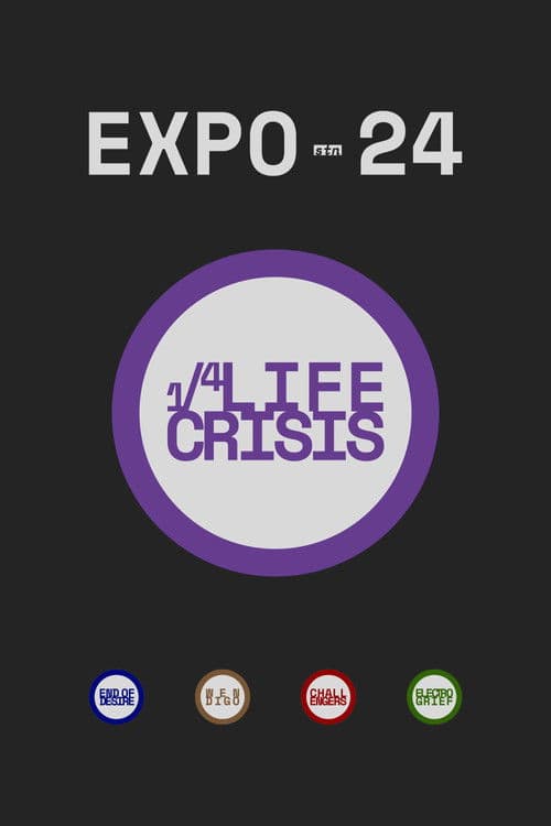 1/4 Life Crisis poster