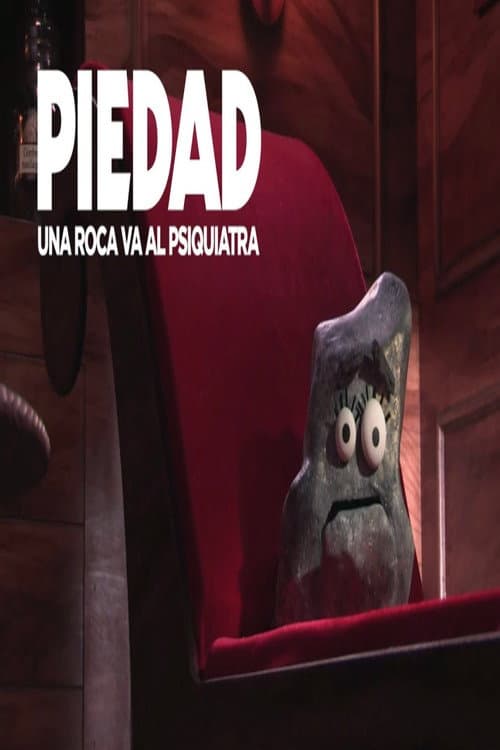 Piedad: una roca va al psiquiatra poster