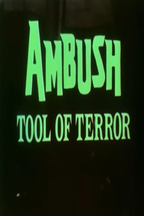Ambush - Tool of Terror poster